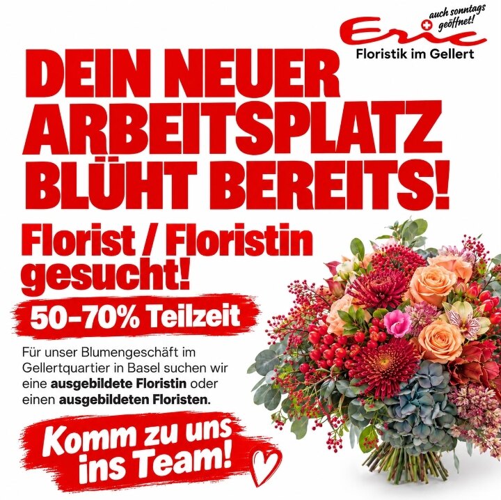 Flyer: Dein neuer Arbeitsplatz blüht bereits! Florist / Floristin gesucht, 50–70 % Teilzeit – ERIC Floristik im Gellert